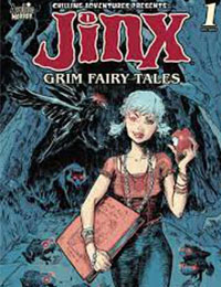 Chilling Adventures Presents: Jinx's Grim Fairy Tales Chilling Adventures Presents: Jinx's Grim Fairy Tales