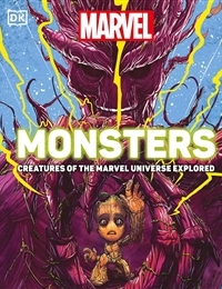 Marvel Monsters: Creatures of the Marvel Universe Explored Marvel Monsters: Creatures of the Marvel Universe Explored