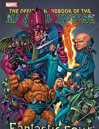 Official Handbook of the Marvel Universe: Fantastic Four 2005 Official Handbook of the Marvel Universe: Fantastic Four 2005