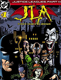 Justice Leagues: Justice League of Arkham Justice Leagues: Justice League of Arkham