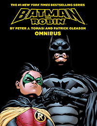 Batman and Robin by Peter J. Tomasi and Patrick Gleason Omnibus Batman and Robin by Peter J. Tomasi and Patrick Gleason Omnibus