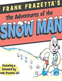 Frank Frazetta's The Adventures of the Snow Man Frank Frazetta's The Adventures of the Snow Man