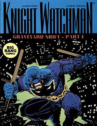 Knight Watchman: Graveyard Shift Knight Watchman: Graveyard Shift
