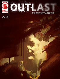 Outlast: The Murkoff Account Outlast: The Murkoff Account