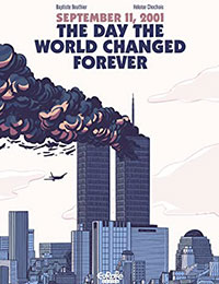 September 11, 2001: The Day the World Changed Forever September 11, 2001: The Day the World Changed Forever