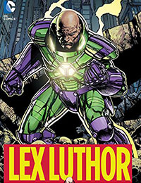 Lex Luthor: A Celebration of 75 Years Lex Luthor: A Celebration of 75 Years