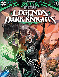 Dark Nights: Death Metal Legends of the Dark Knights Dark Nights: Death Metal Legends of the Dark Knights