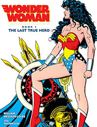 Wonder Woman: The Last True Hero Wonder Woman: The Last True Hero