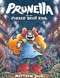 Prunella and the Cursed Skull Ring Prunella and the Cursed Skull Ring
