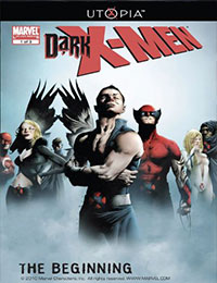 Dark X-Men: The Beginning Dark X-Men: The Beginning