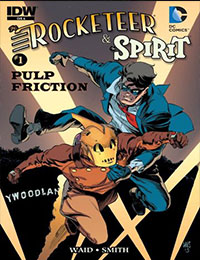 The Rocketeer/The Spirit: Pulp Friction The Rocketeer/The Spirit: Pulp Friction