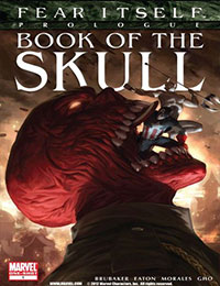 Fear Itself: Book Of The Skull Fear Itself: Book Of The Skull