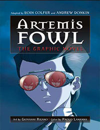 Artemis Fowl: The Graphic Novel Artemis Fowl: The Graphic Novel