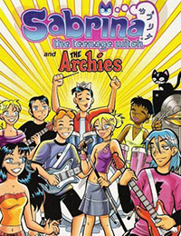 Sabrina the Teenage Witch and the Archies Sabrina the Teenage Witch and the Archies