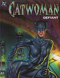 Batman: Catwoman Defiant Batman: Catwoman Defiant