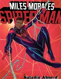 Miles Morales: Spider-Man By Saladin Ahmed Omnibus Miles Morales: Spider-Man By Saladin Ahmed Omnibus