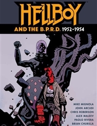 Hellboy and the B.P.R.D.: 1952-1954