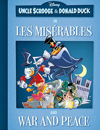 Uncle Scrooge and Donald Duck in Les Misérables and War and Peace Uncle Scrooge and Donald Duck in Les Misérables and War and Peace