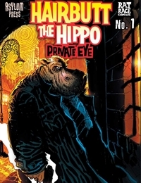 Hairbutt the Hippo: Private Eye