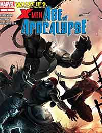 What If? X-Men Age of Apocalypse What If? X-Men Age of Apocalypse