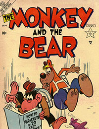 The Monkey And The Bear The Monkey And The Bear