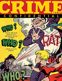 Crime Comics Confidential: The Best Golden Age Crime Comics Crime Comics Confidential: The Best Golden Age Crime Comics