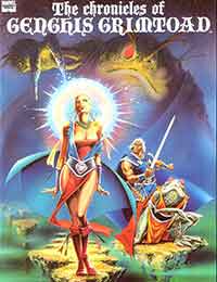 The Chronicles of Genghis Grimtoad The Chronicles of Genghis Grimtoad