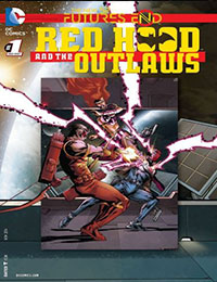Red Hood and the Outlaws: Futures End Red Hood and the Outlaws: Futures End