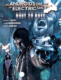 Do Androids Dream of Electric Sheep?: Dust to Dust Do Androids Dream of Electric Sheep?: Dust to Dust