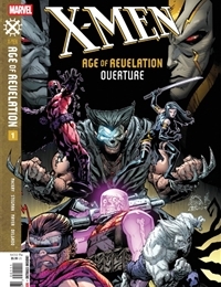 X-Men: Age of Revelation Overture