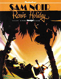 Sam Noir: Ronin Holiday Sam Noir: Ronin Holiday