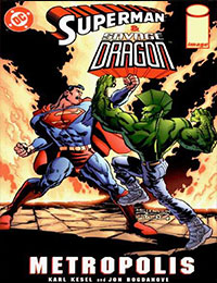 Superman & Savage Dragon: Metropolis Superman & Savage Dragon: Metropolis