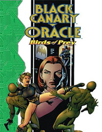 Black Canary/Oracle: Birds of Prey Black Canary/Oracle: Birds of Prey
