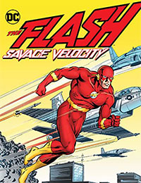 The Flash: Savage Velocity The Flash: Savage Velocity